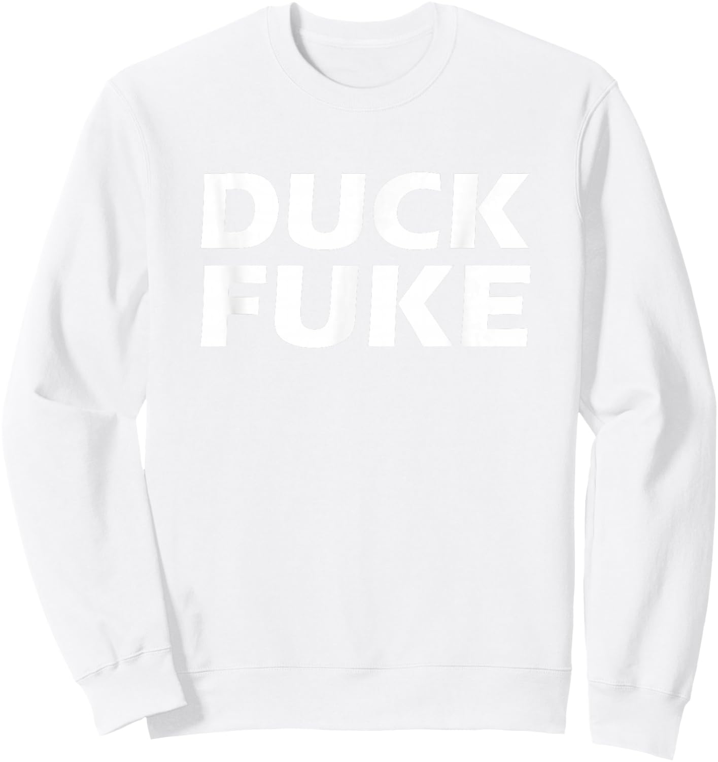 Duck Fuke Funny Basketball Rivalry Sweatshirt - Sweatshirt | White