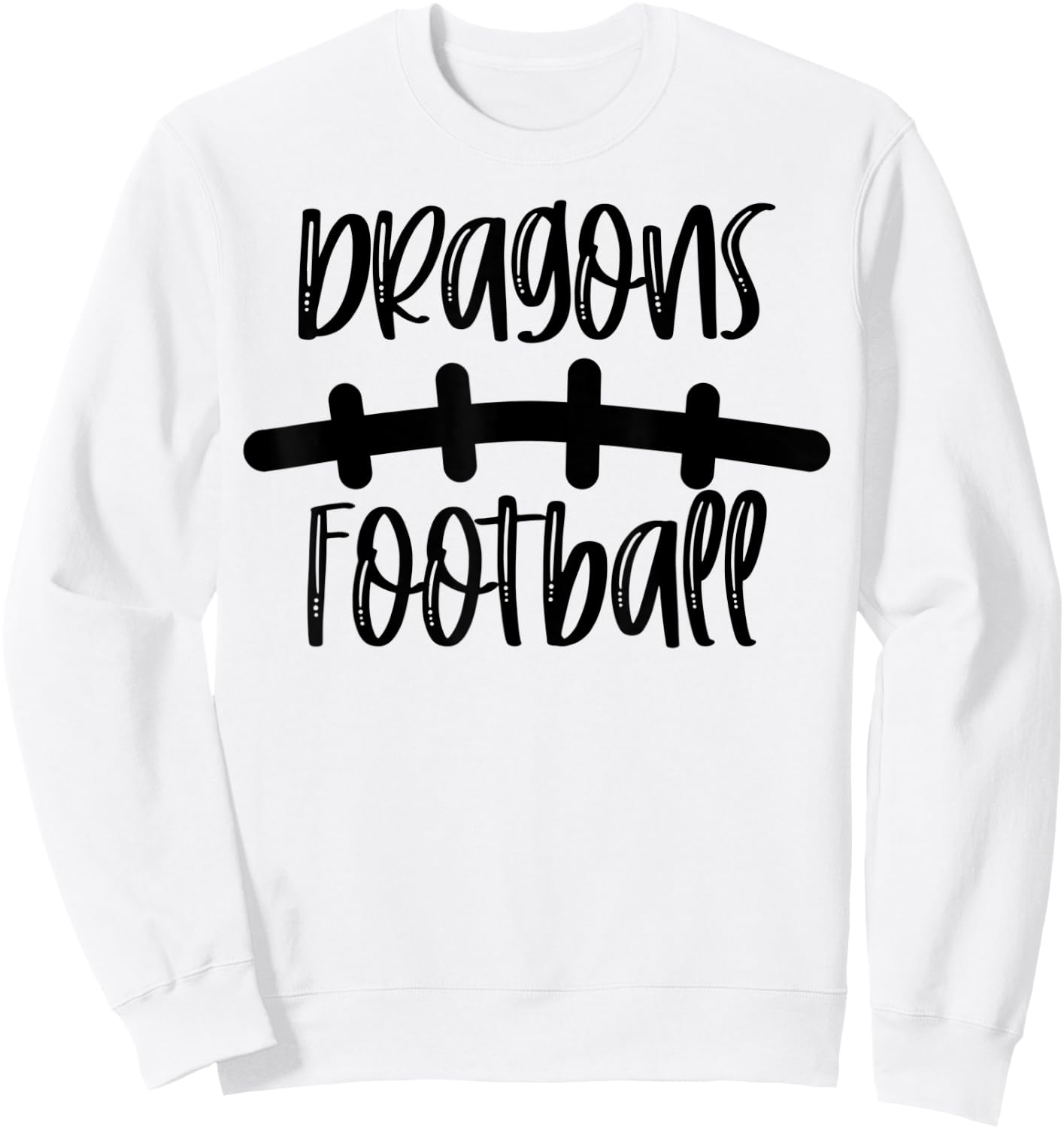 Dragons Football School Spirit Team Mascot Game Night Sweatshirt - Sweatshirt | White