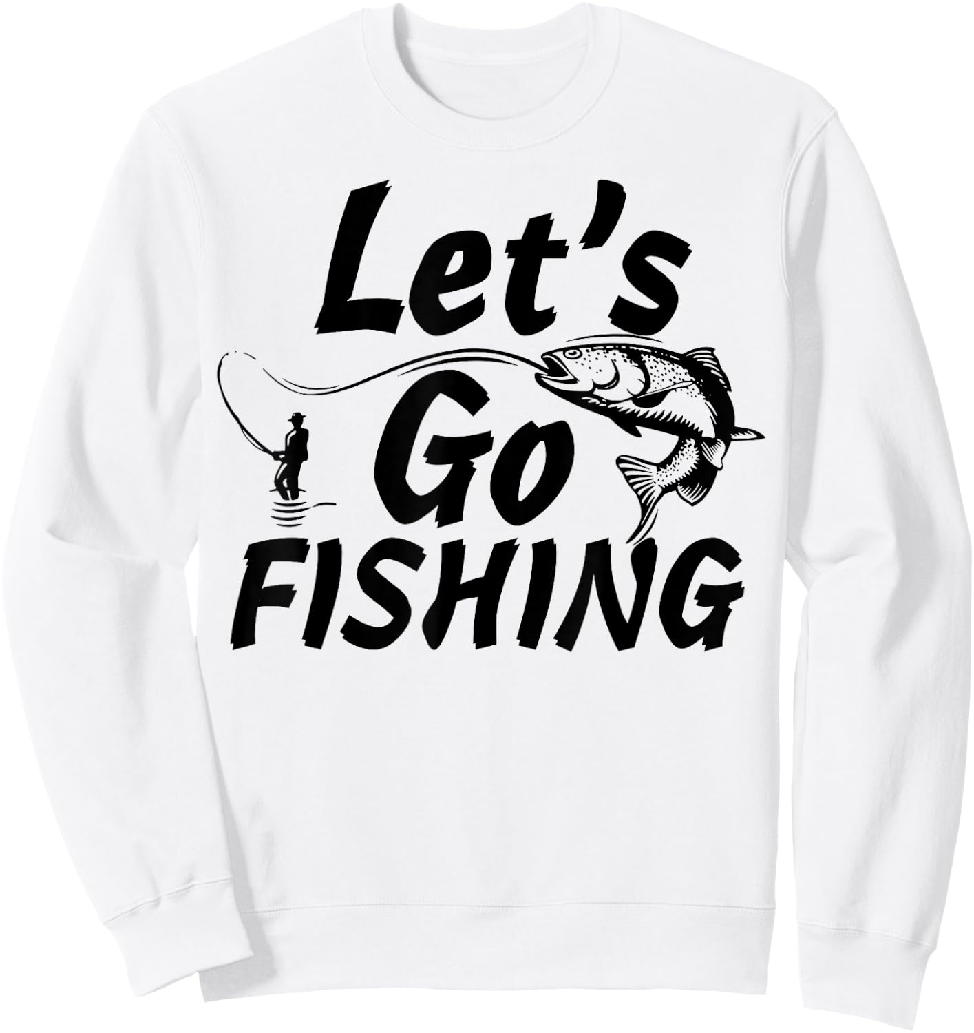Let’s Go Fishing Shirt Fishing Lovers Or Fisherman Gift Sweatshirt - Sweatshirt | White