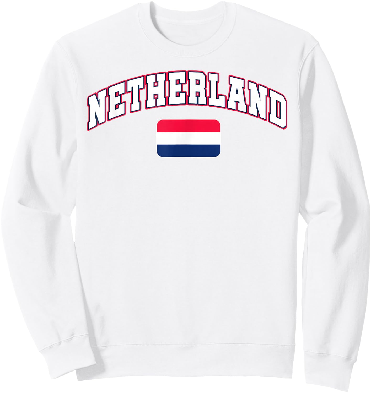 Netherland Flag Nederland Pride Design Sweatshirt - Sweatshirt | White