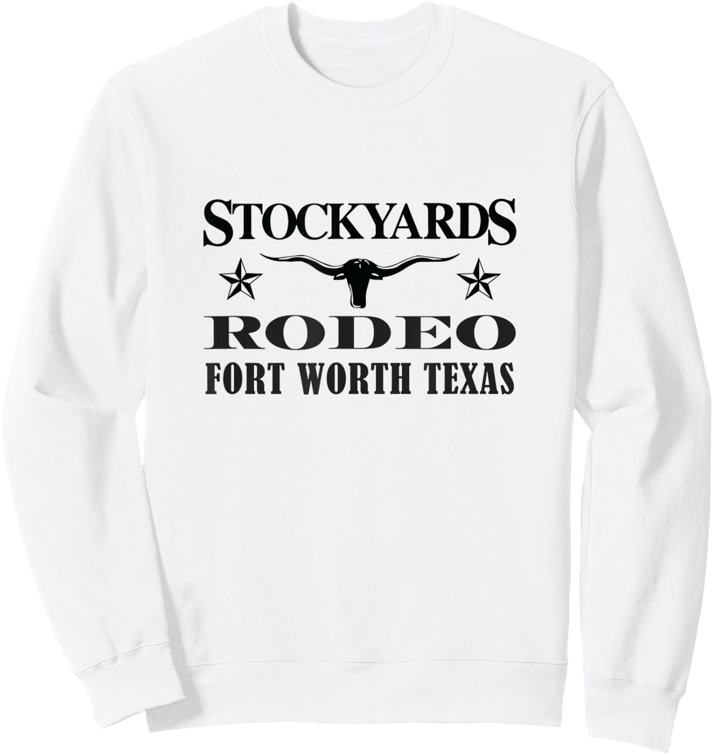Fort Worth Texas Stockyards and Rodeo Cowboy Design Sweatshirt - Sweatshirt | White
