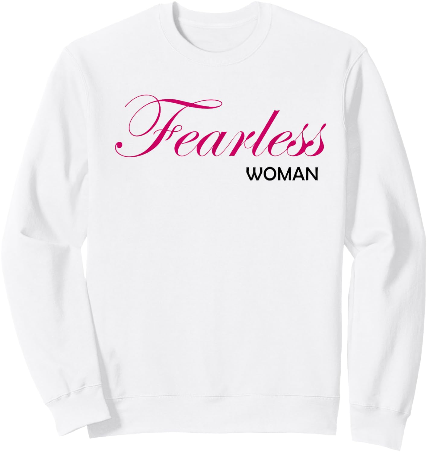 Fearless Woman Sweatshirt - Sweatshirt | White