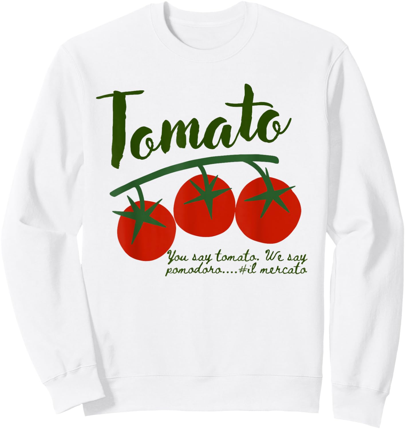 Tomato Girl Summer il Pomodoro Italian summer Sweatshirt - Sweatshirt | White