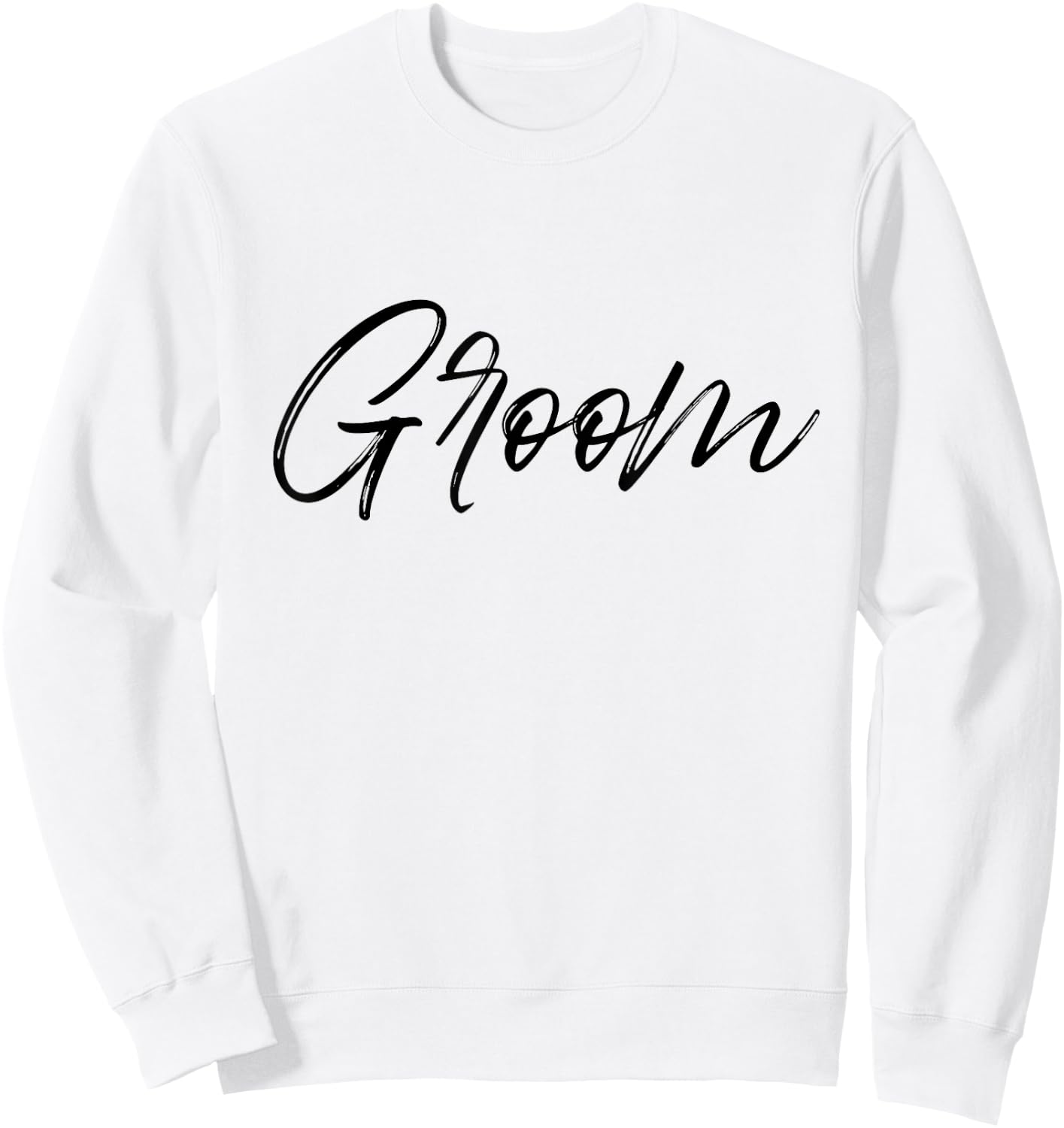 Groom Matching Bride & Groom Wedding Getting Ready White Sweatshirt - Sweatshirt | White