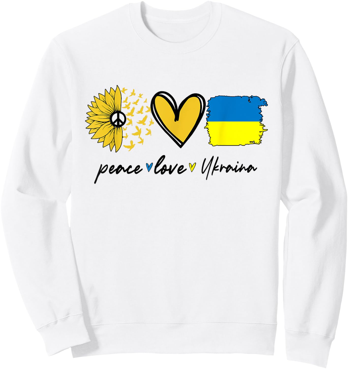 Peace Love Ukraine Sunflower Flag Stand With Ukrainian Sweatshirt - Sweatshirt | White