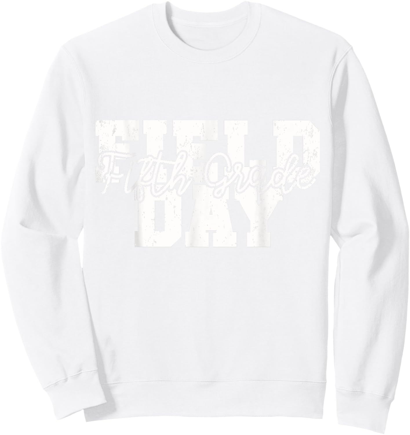 Field Day 2025 Fifth Grade school teacher kids red Sweatshirt - Sweatshirt | White