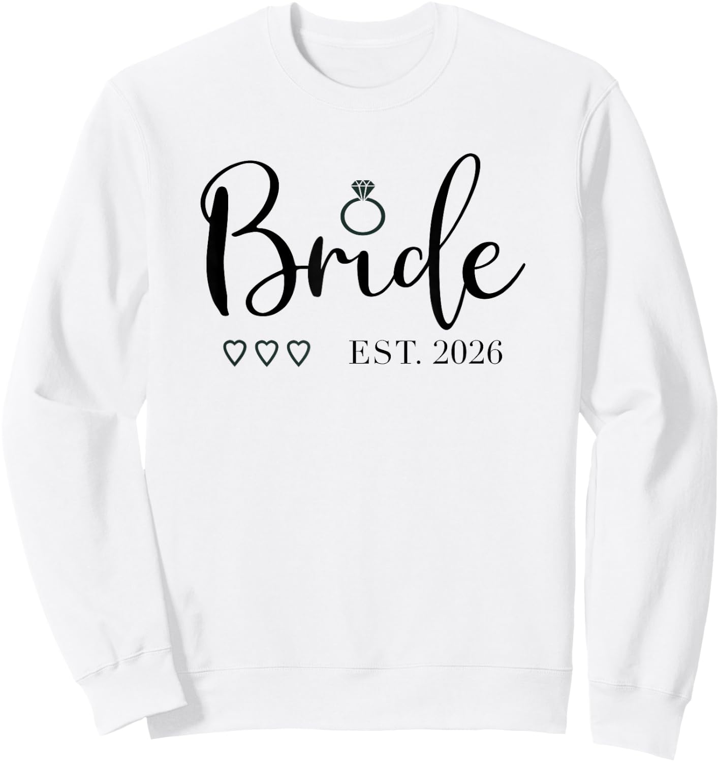 Bride Est. 2026 Bride to Be Fiancé Engagement Sweatshirt - Sweatshirt | White