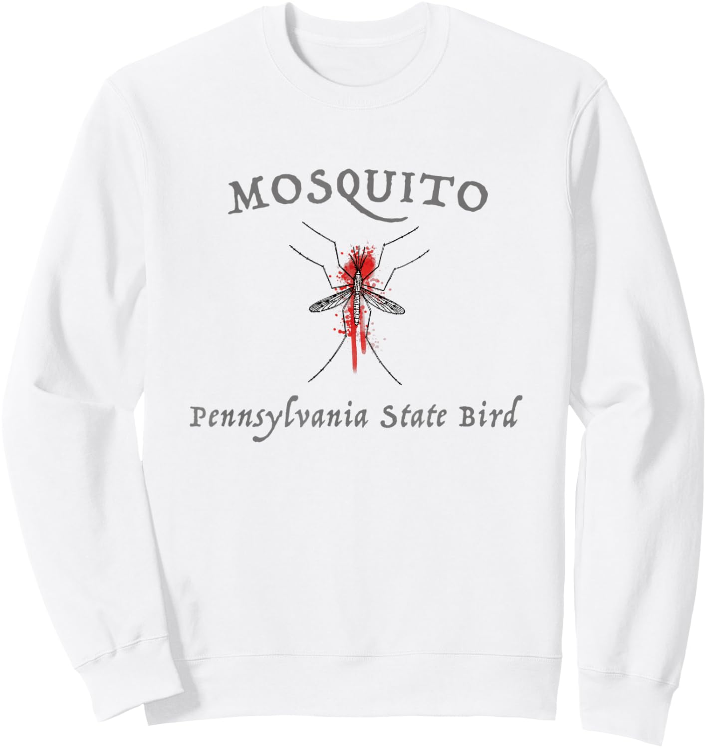 Mosquito Pennsylvania State Bird Funny Graphic Sweatshirt - Sweatshirt | White