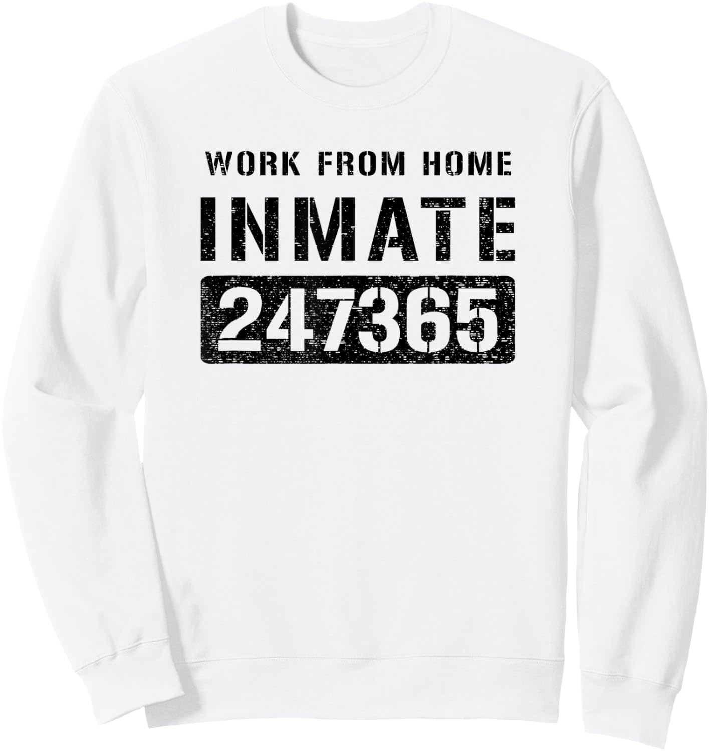 Work From Home Worker Prisoner Inmate Halloween Costume Sweatshirt - Sweatshirt | White