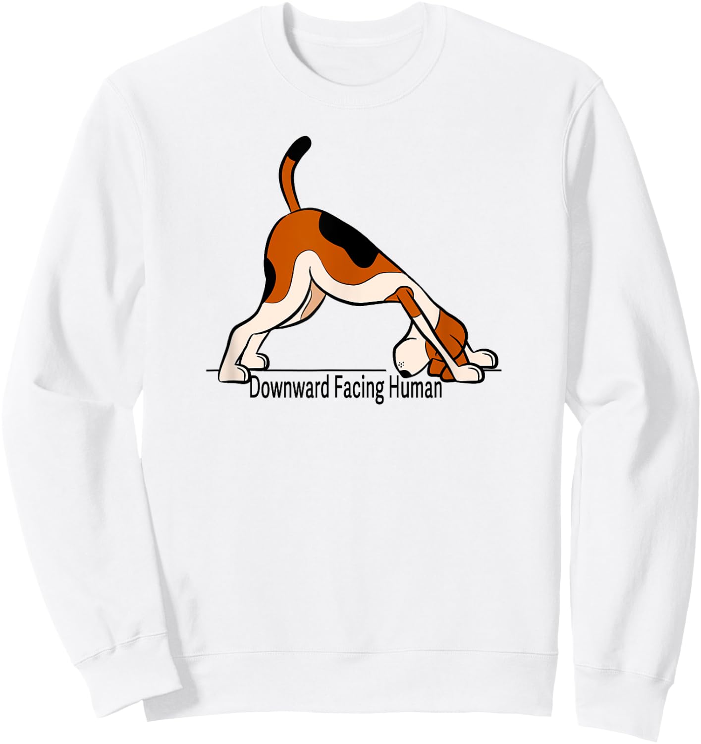 Downward Facing Human - men funny dog yoga Sweatshirt - Sweatshirt | White