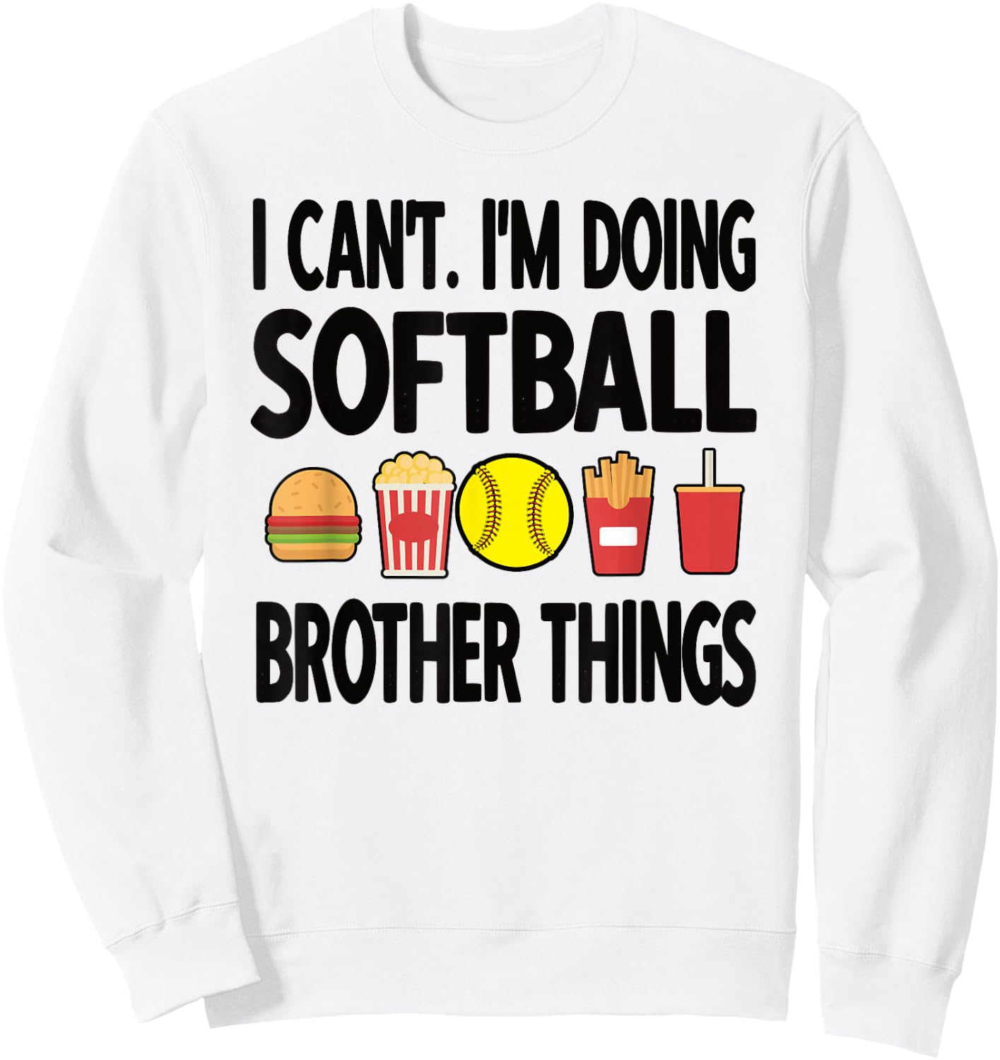 Softball Brother Things Proud Softball Player Bro Sweatshirt - Sweatshirt | White