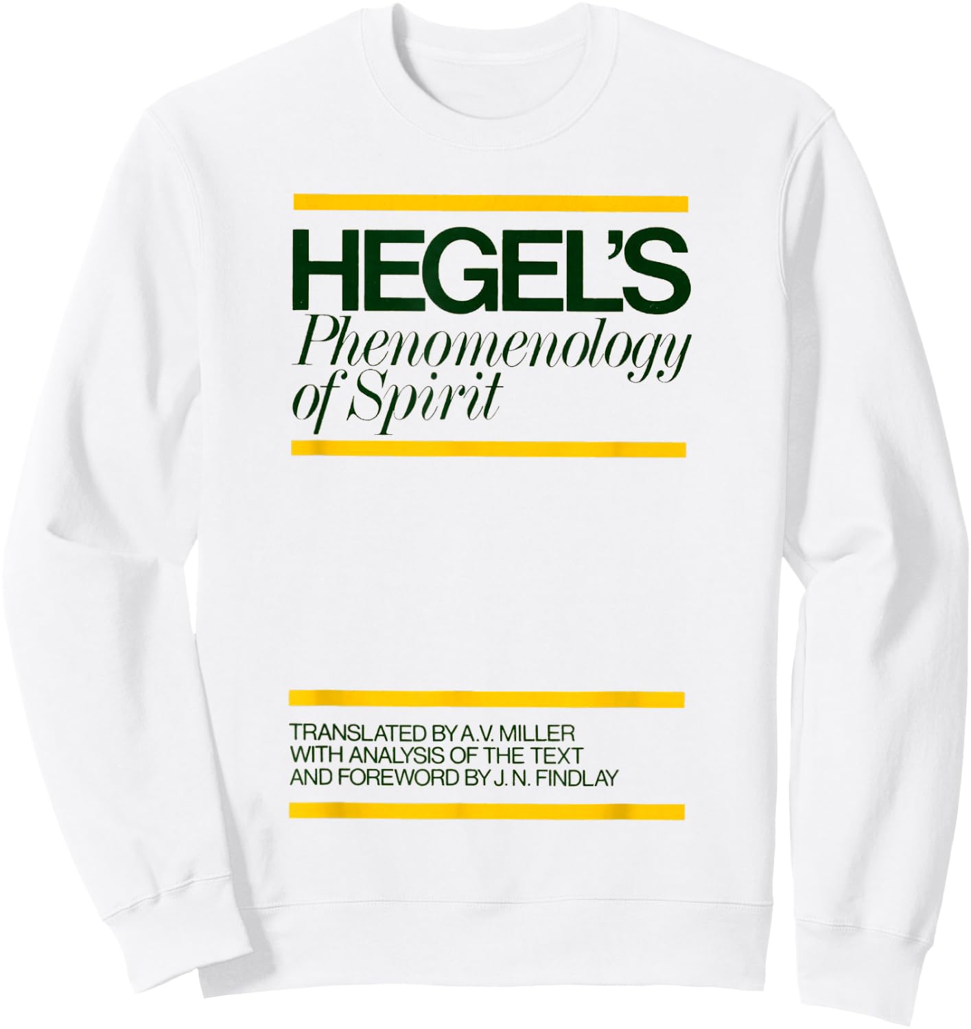 The Phenomenology of Spirit Hegel Book Cover Sweatshirt - Sweatshirt | White