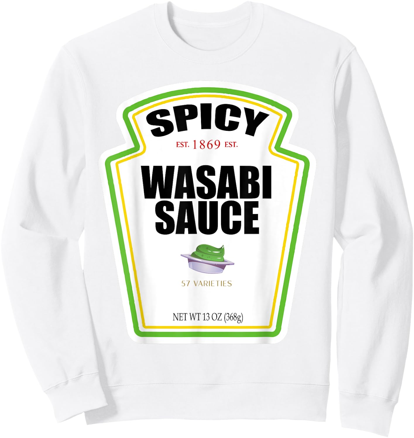 Spicy Wasabi Sauce Bottle Label Funny Halloween Costume Sweatshirt - Sweatshirt | White