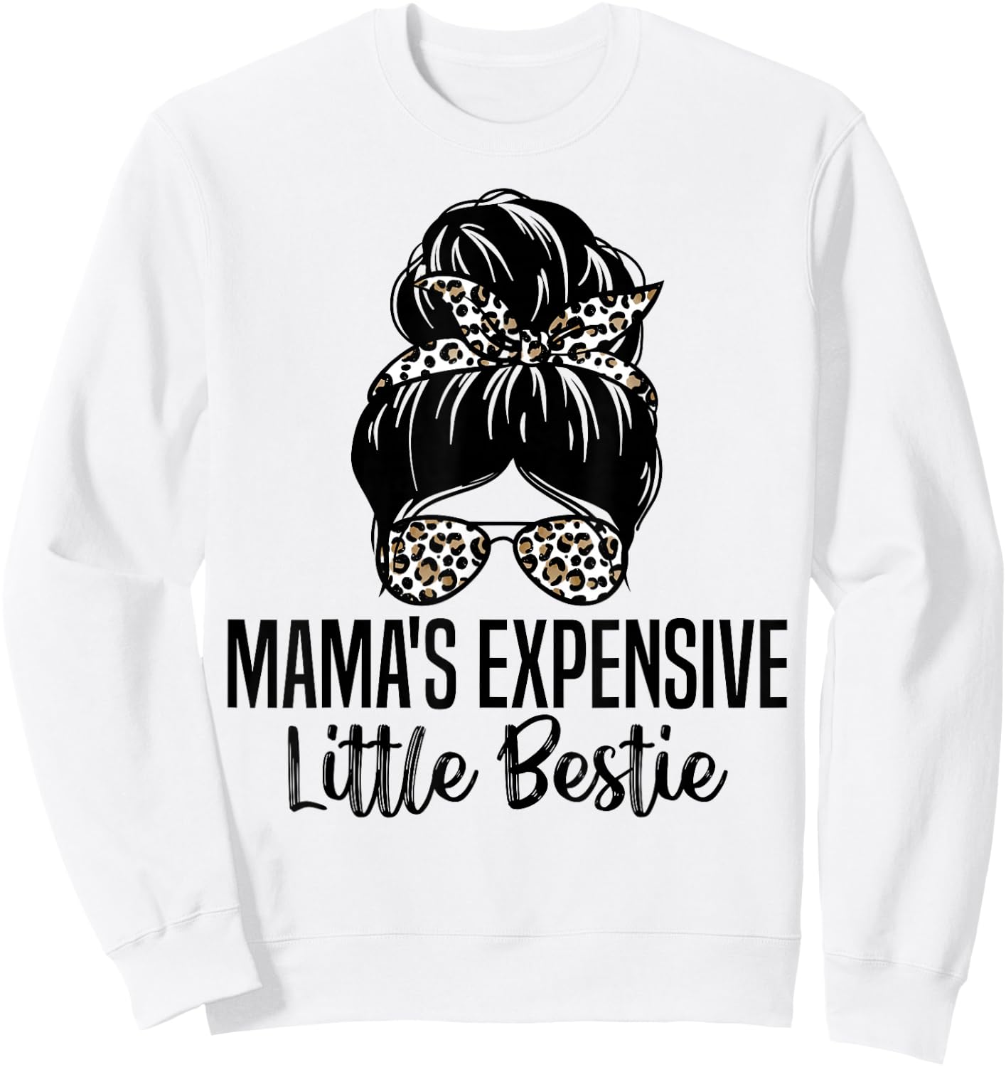 Mama's Expensive Little Bestie Groovy Funny mom messy bun Sweatshirt - Sweatshirt | White