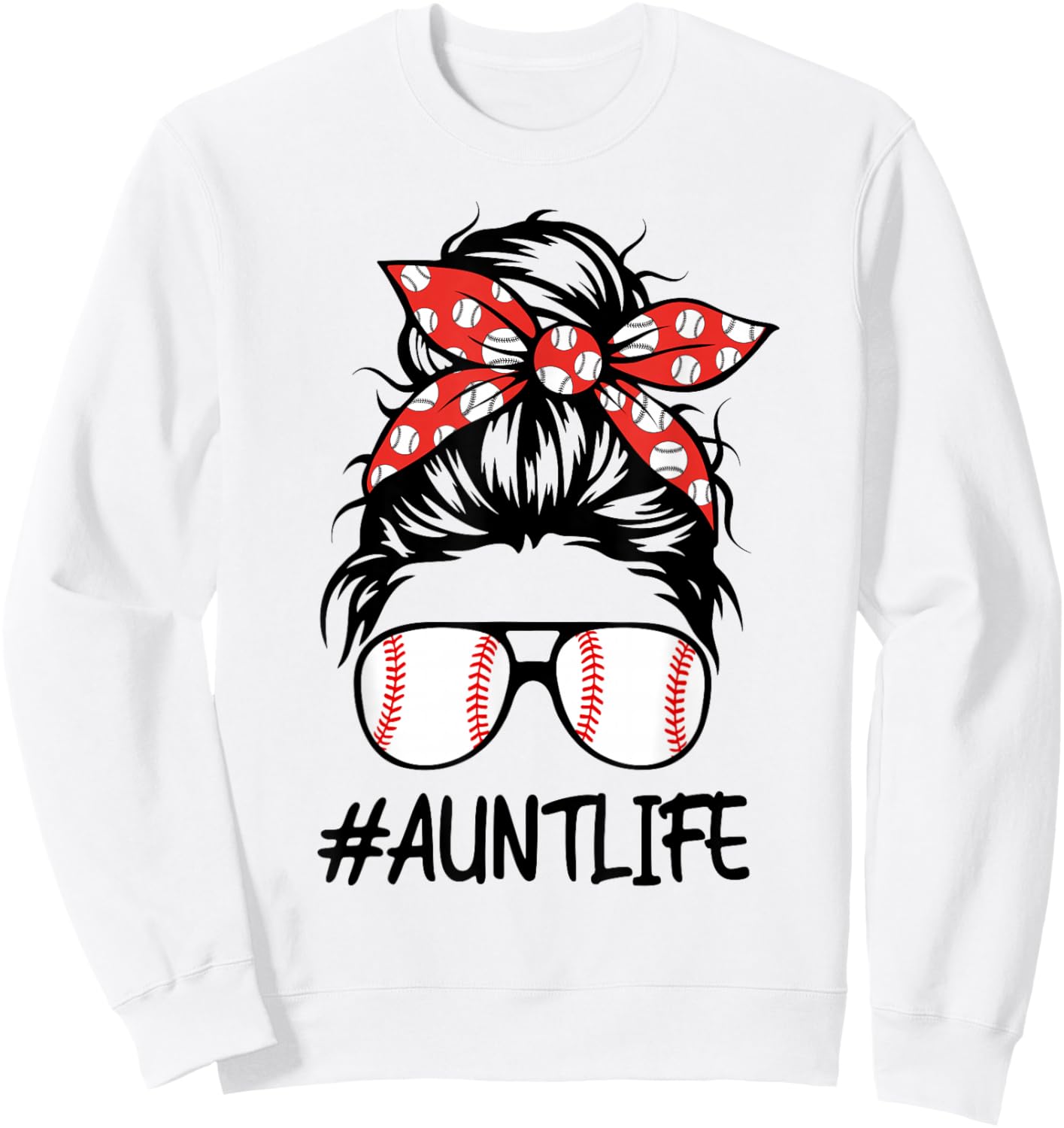 Baseball Aunt Life Women Mothers Day Messy Bun Sweatshirt - Sweatshirt | White