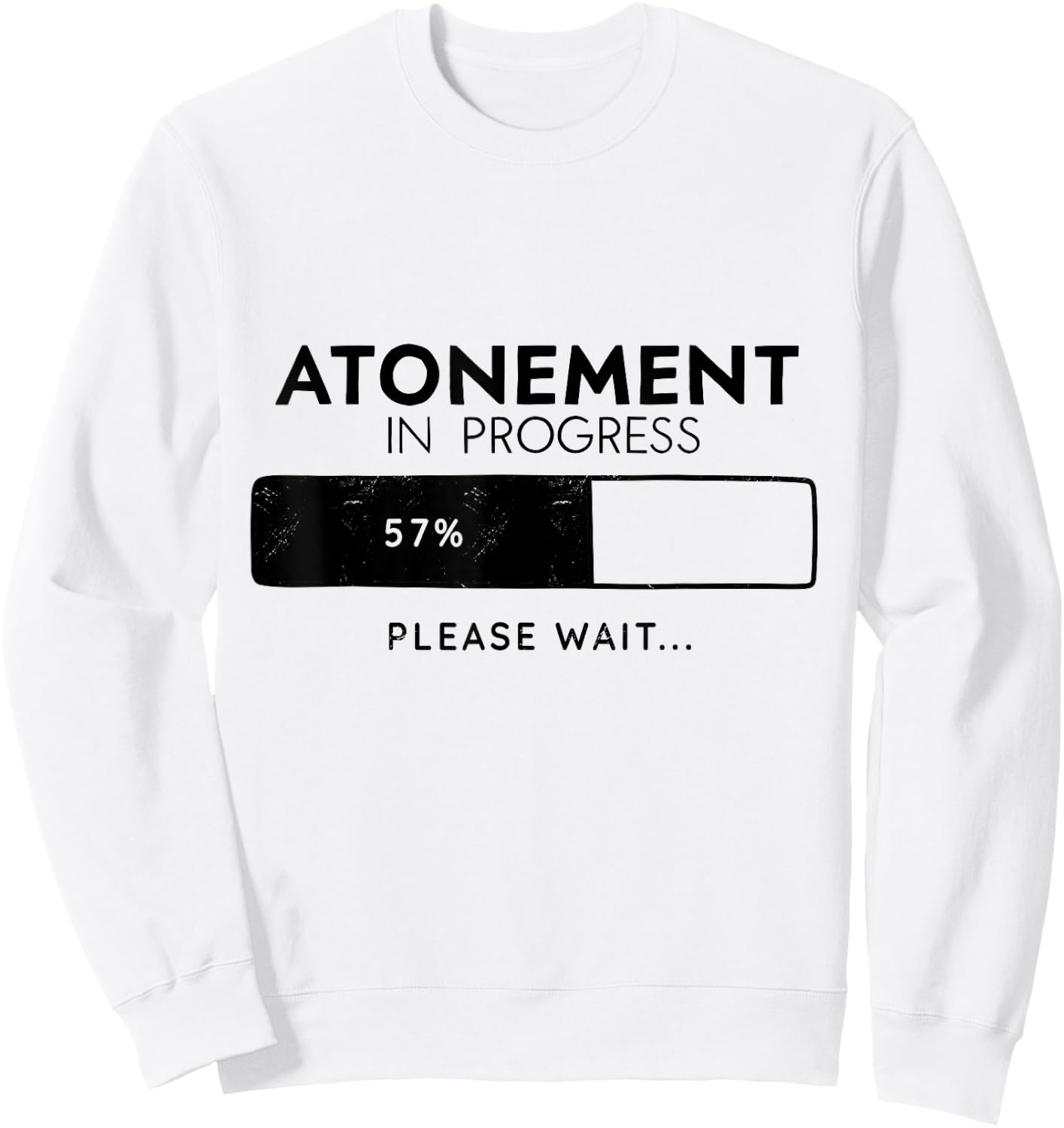 Atonement In Progress, Yom Kippur Tzom Kal Sweatshirt - Sweatshirt | White