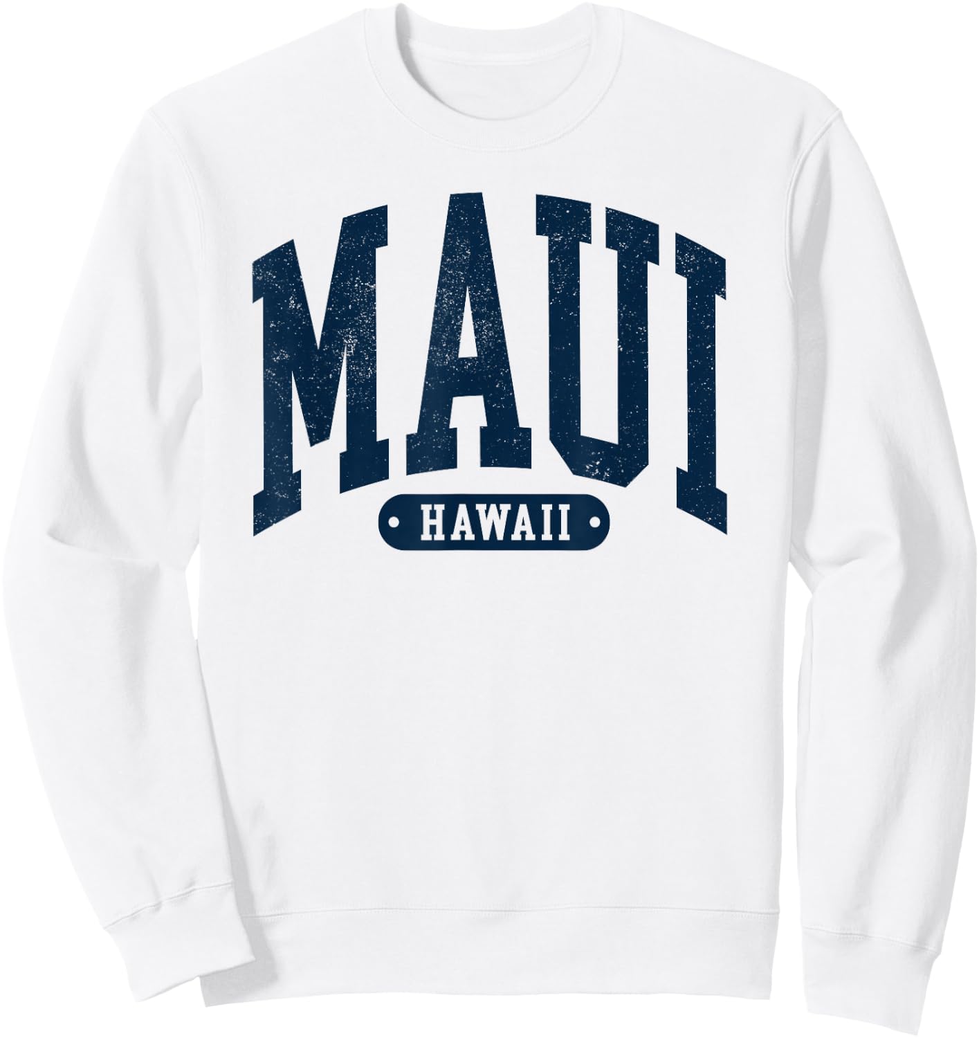 Maui Hawaii Beach Vacation Preppy Retro Throwback Men Sweatshirt - Sweatshirt | White