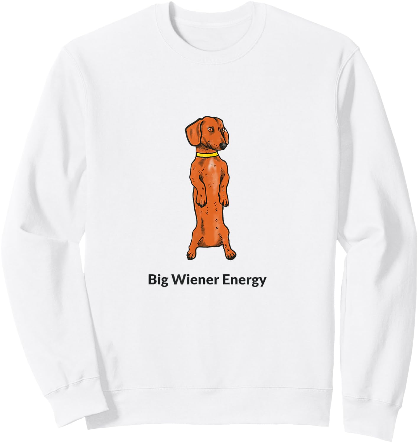 Katatat Designs Big Wiener Energy - Women's Dachshund Pattern - Blue - 3X-Large - Classic Fit - Short Sleeve - - Solid Colors: 100% Cotton Sweatshirt - Sweatshirt | White