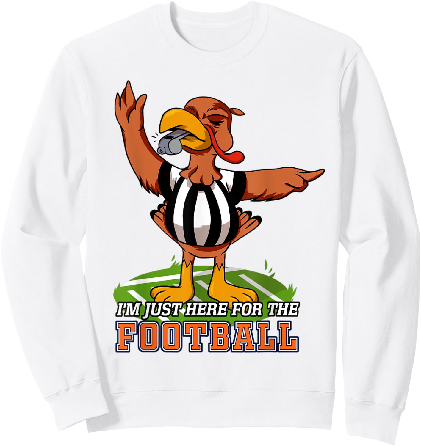 Thanksgiving Day Turkey Bowl I'm Just Here For The Football Sweatshirt - Sweatshirt | White