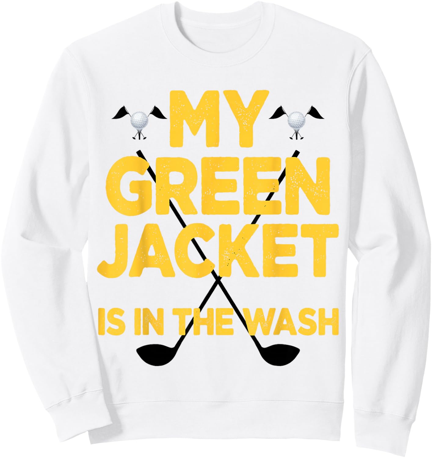 Jacket Green in the Wash Master Golf Golfer Player Sweatshirt - Sweatshirt | White