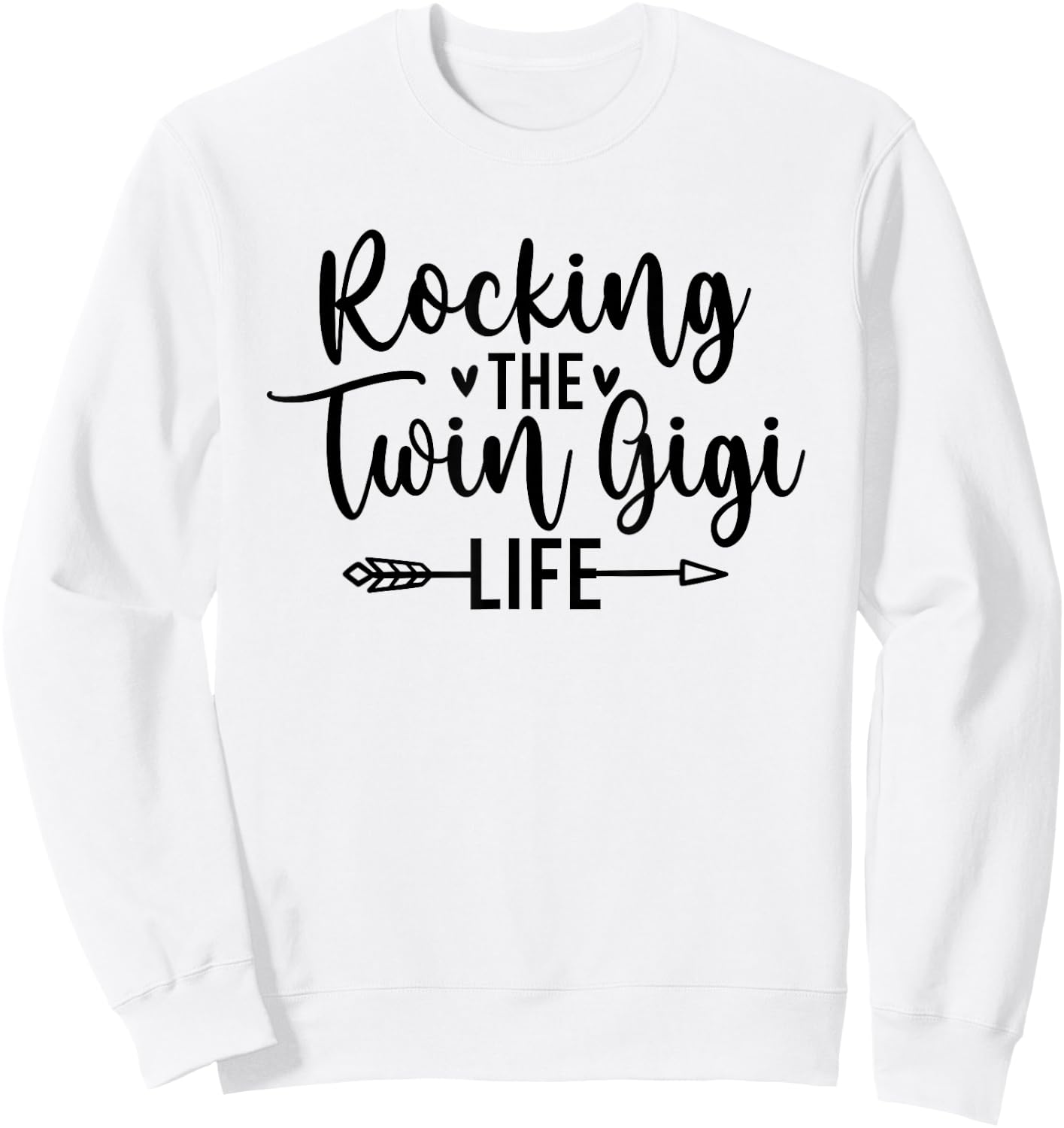 Rocking The Twin Gigi Life Grandma Gigi Of Twins Sweatshirt - Sweatshirt | White