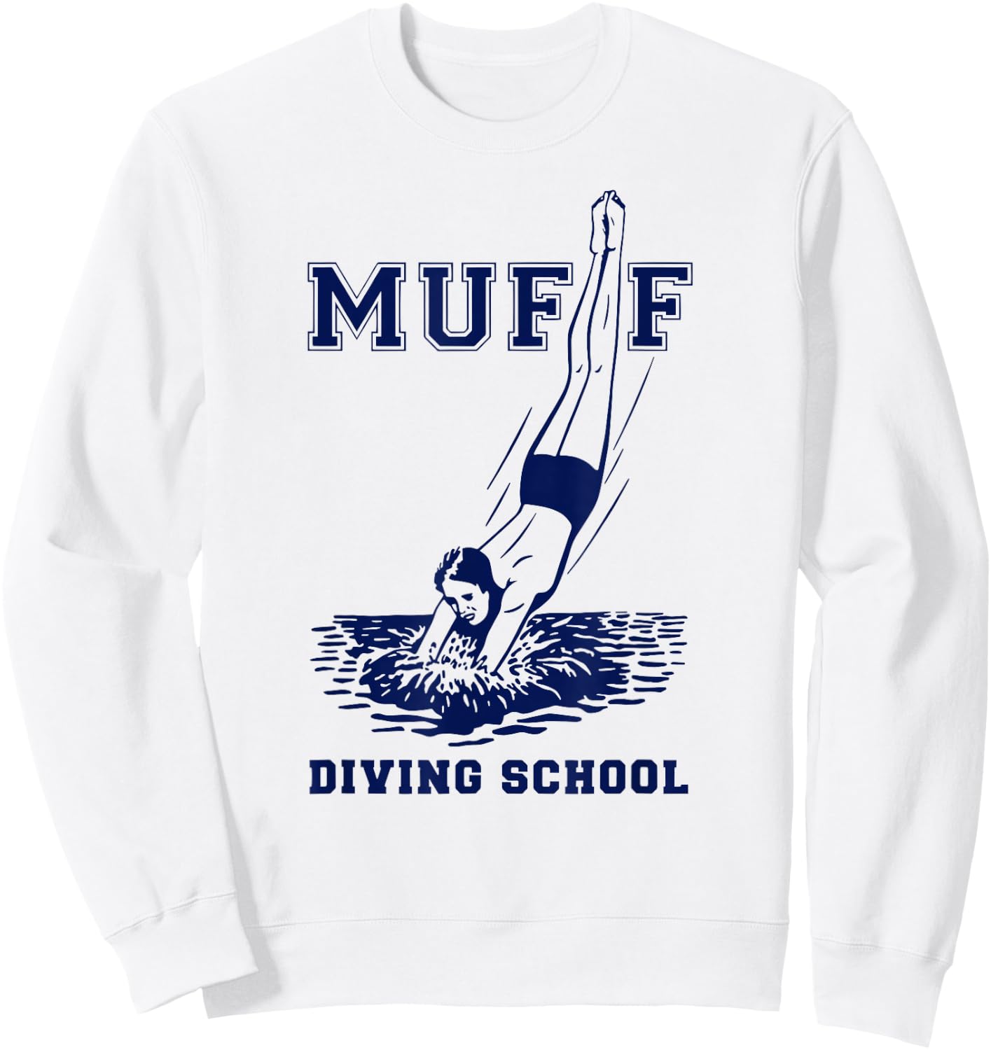 Muffs diving School | Funny Scuba Diving Sweatshirt - Sweatshirt | White