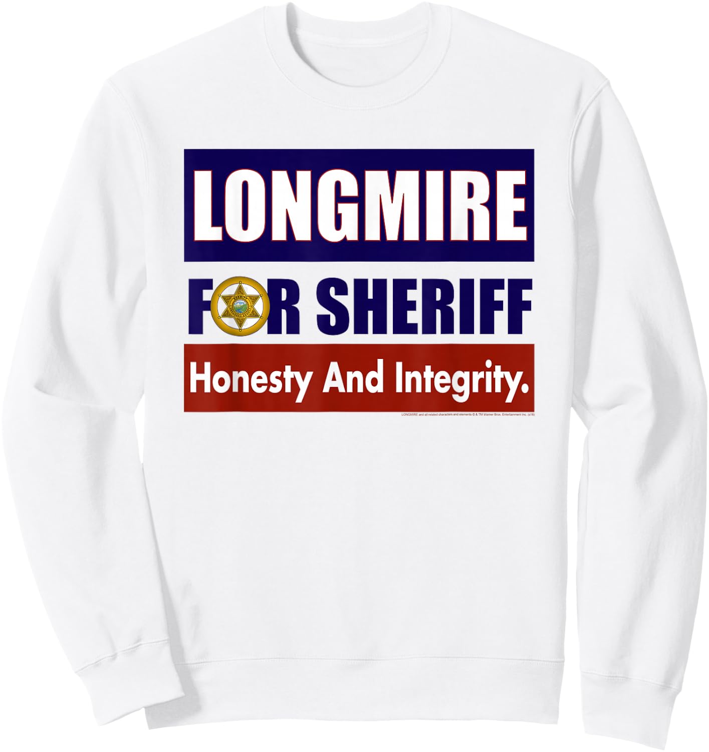 Longmire for Sheriff Sweatshirt - Sweatshirt | White