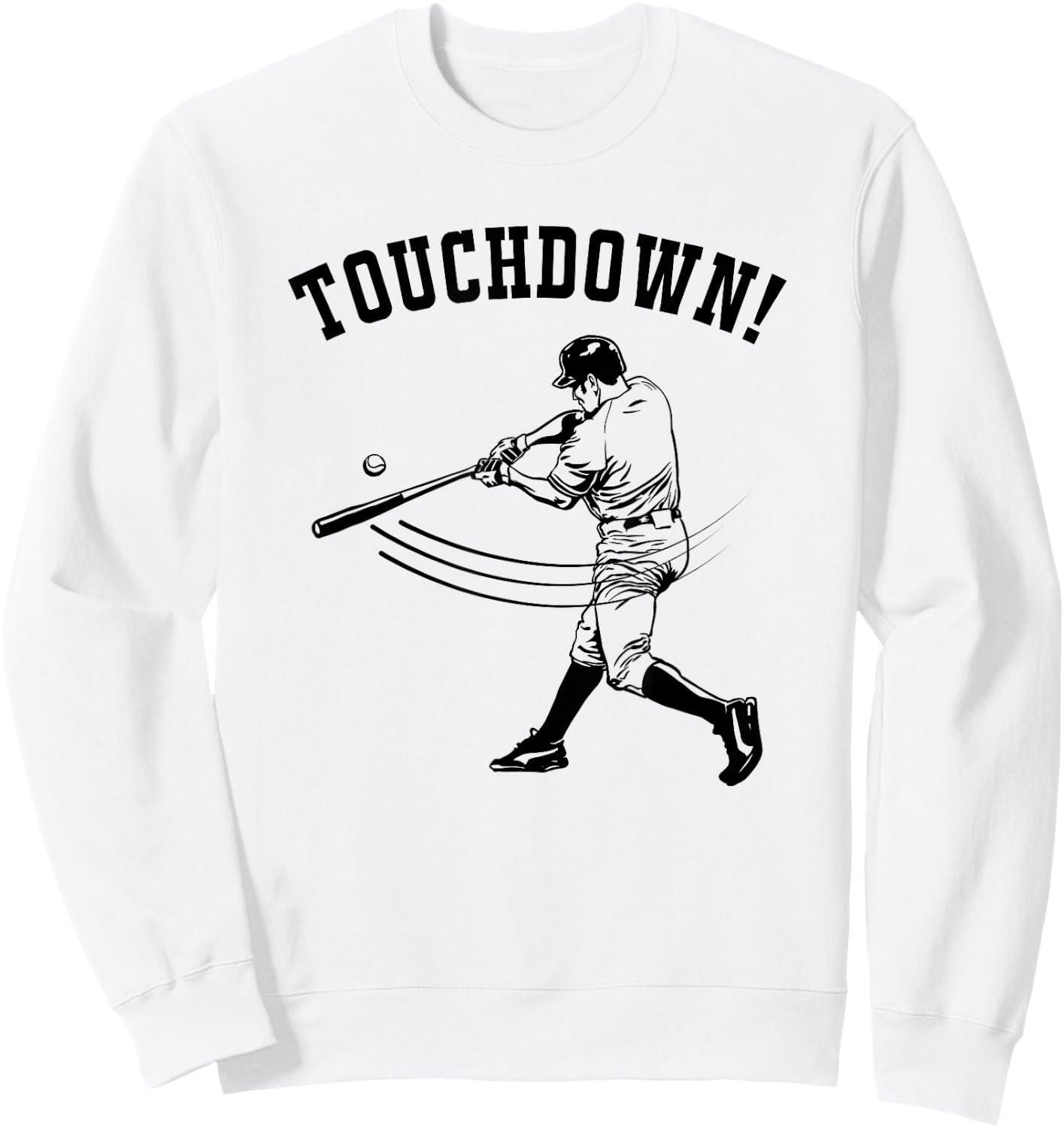 Touchdown Baseball - Funny Football Gift Sweatshirt - Sweatshirt | White