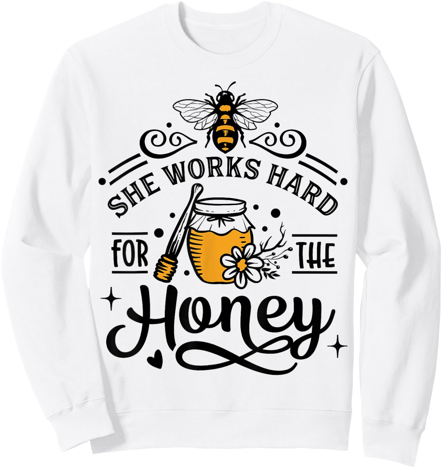 She work hard for the honey white - bee halloween costume Sweatshirt - Sweatshirt | White