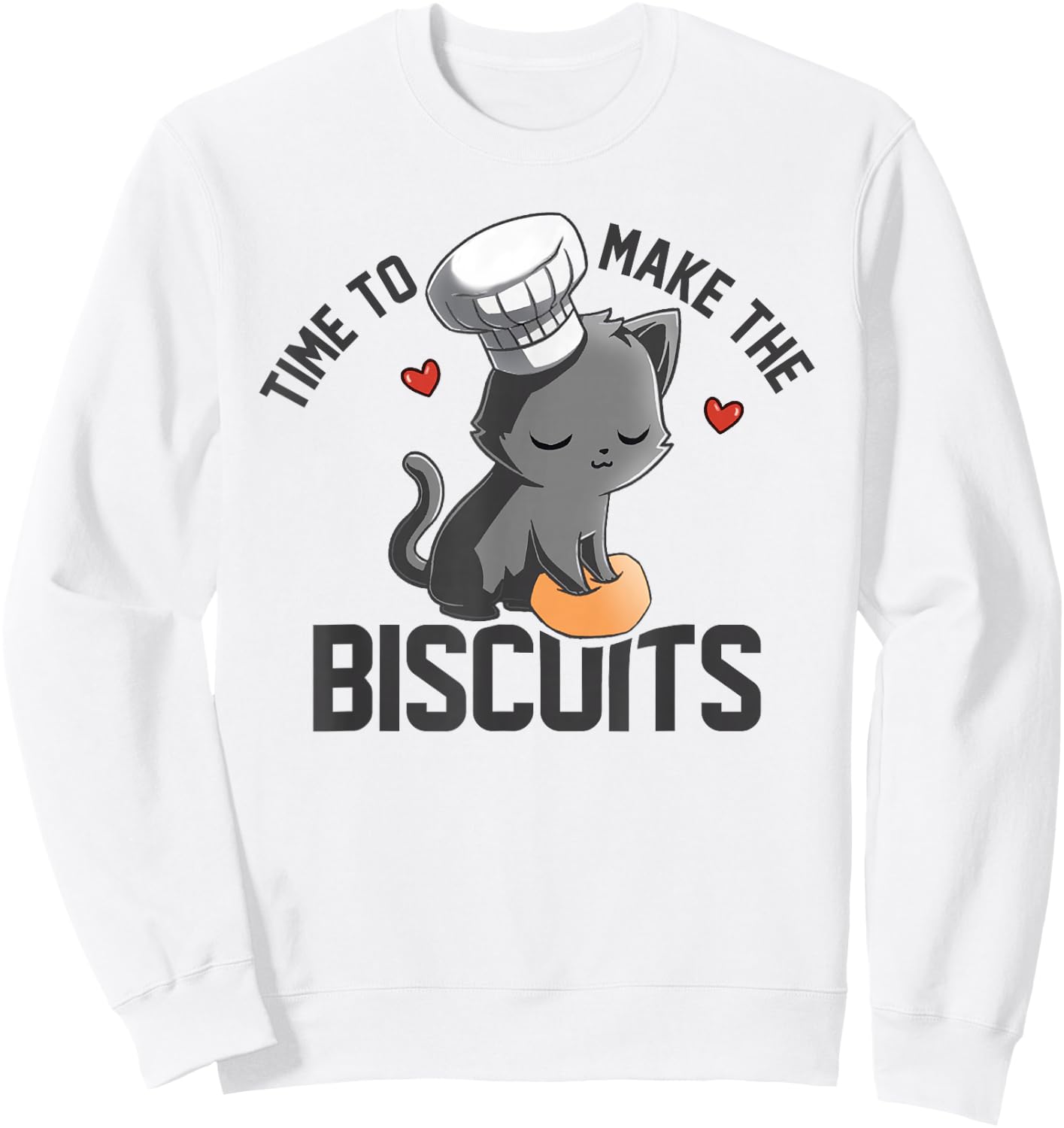 Time To Make The Biscuits Kneading Dough Kitten Sweatshirt - Sweatshirt | White