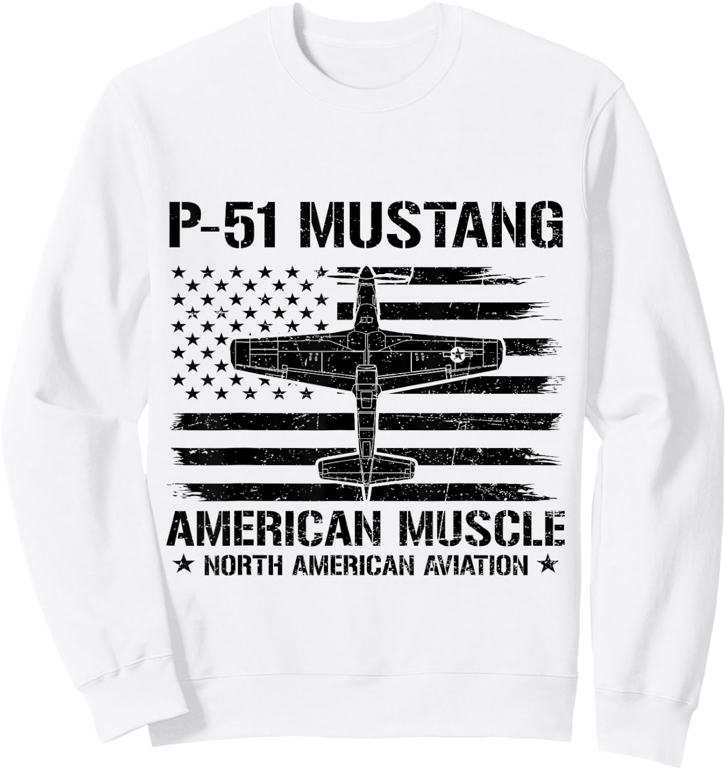 P-51 Mustang American Muscle Flag USA NAA P-51D WW2 Fighter Sweatshirt - Sweatshirt | White