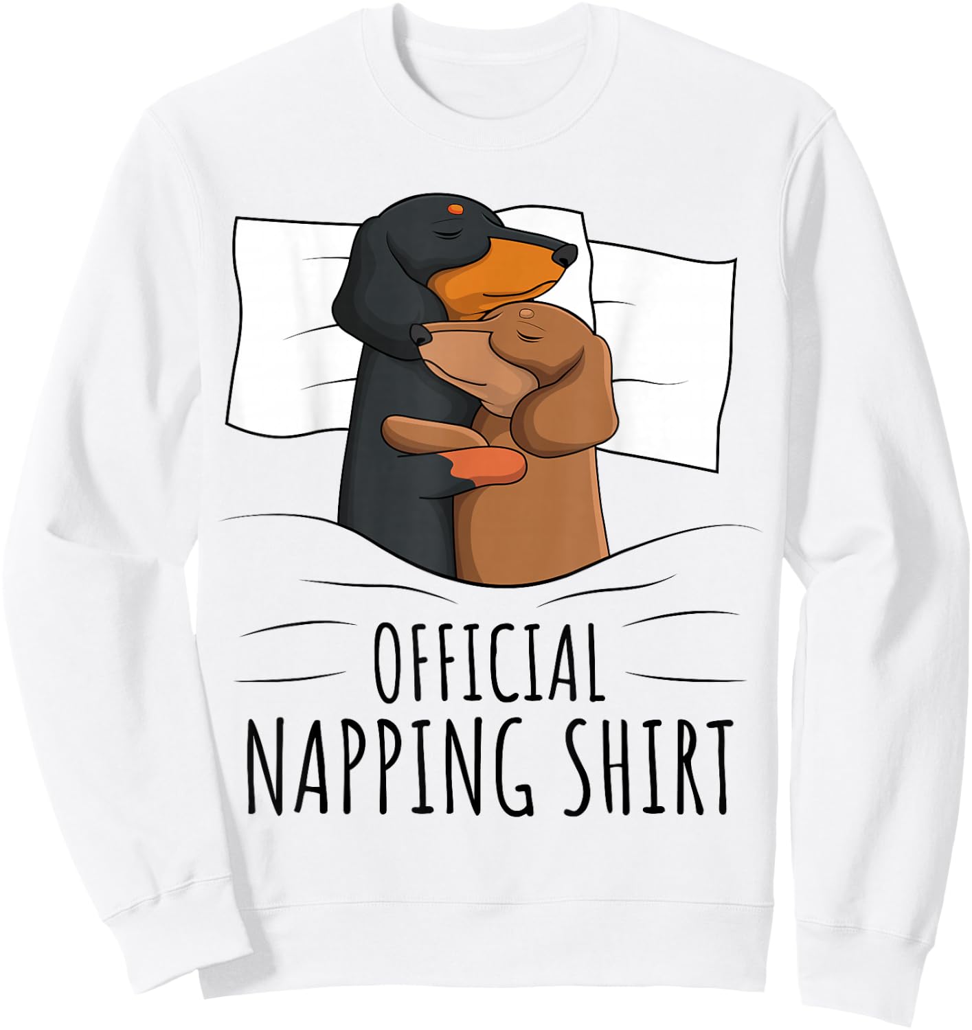 Sleeping Dachshund Dog Lover Weiner Dog Official Napping Sweatshirt - Sweatshirt | White