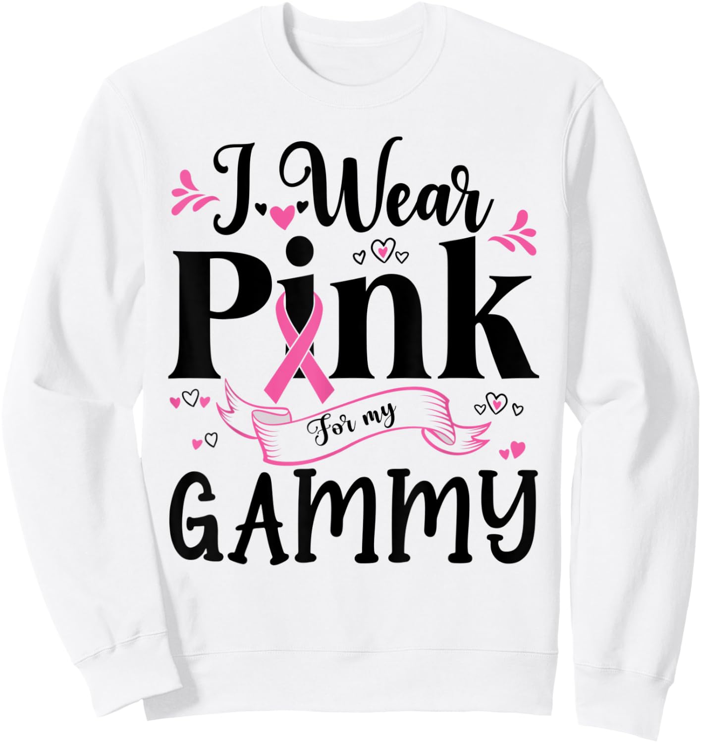 October Breast Cancer Support I Wear Pink For My Gammy Sweatshirt - Sweatshirt | White
