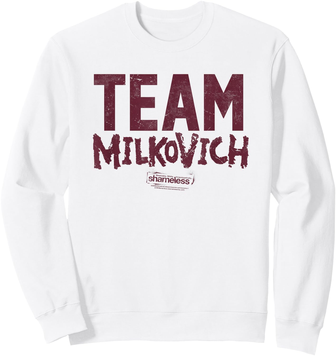 Shameless Team Milkovich Sweatshirt - Sweatshirt | White