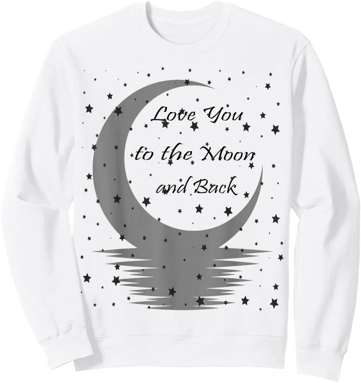 Love You to the Moon and Back Sweatshirt - Sweatshirt | White