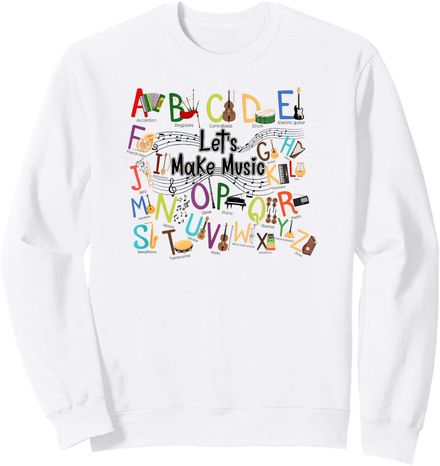 Cute Alphabet Design For Music Teacher Men Women Teacher Sweatshirt - Sweatshirt | White