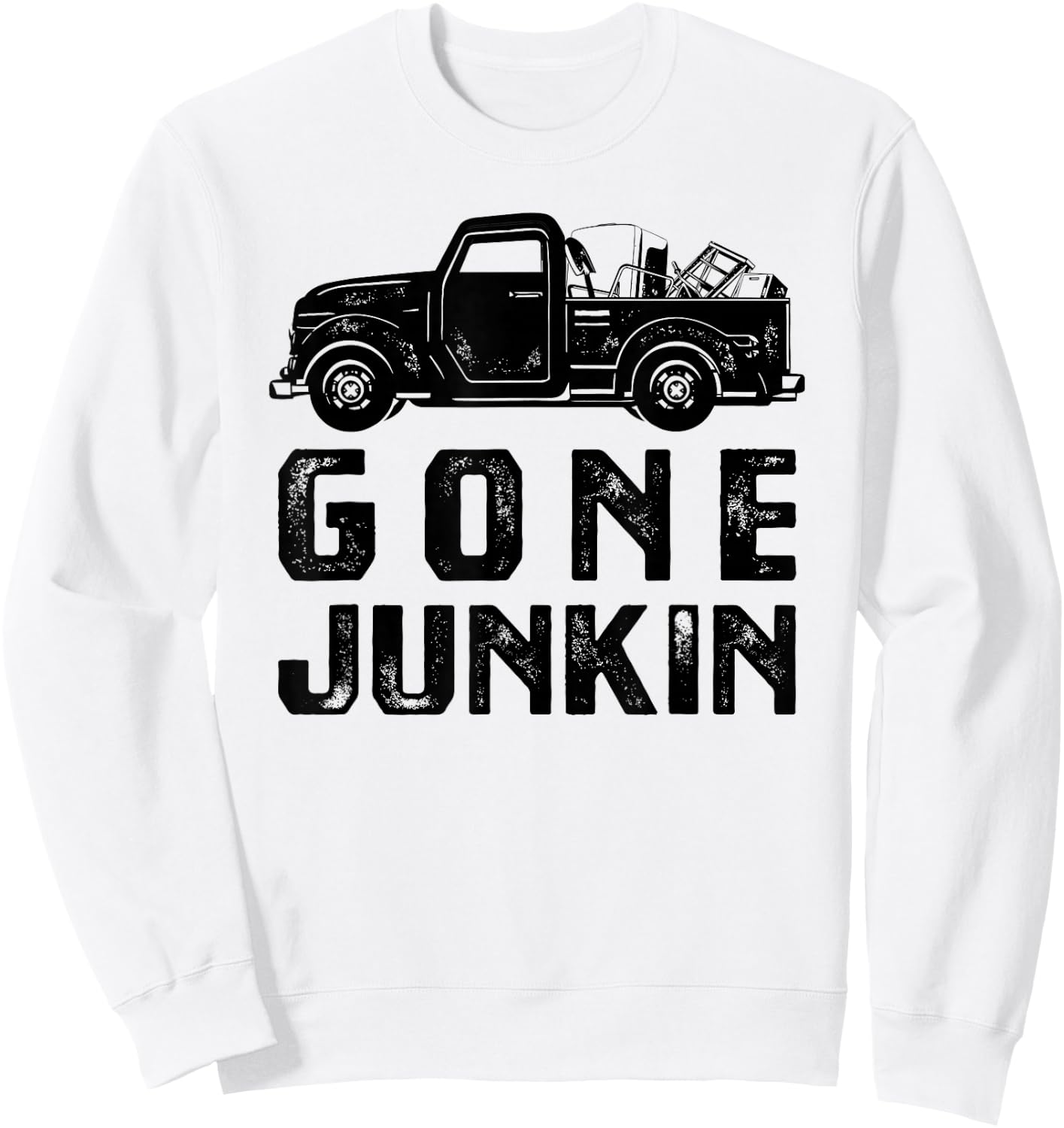 Funny Junker , Gone Junkin Thrifting Apparel Sweatshirt - Sweatshirt | White