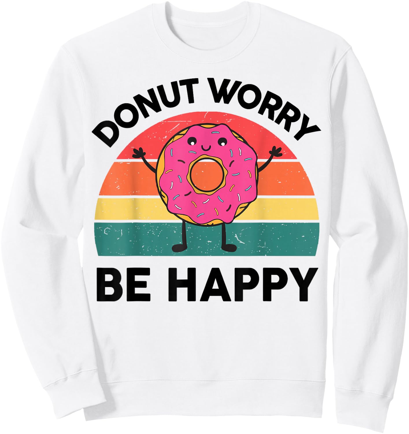 Funny Donut Worry Be Happy Shirt Kids Toddler Boy Girl Retro Sweatshirt - Sweatshirt | White