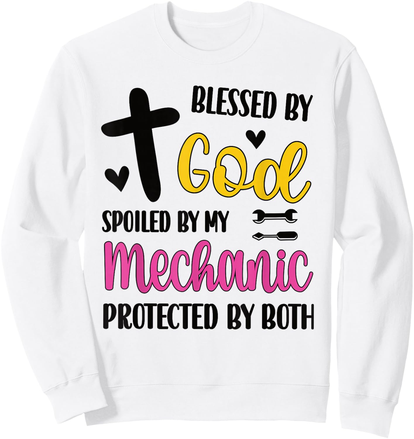 Spoiled By My Mechanic Proud Mechanic Wife Husband Sweatshirt - Sweatshirt | White