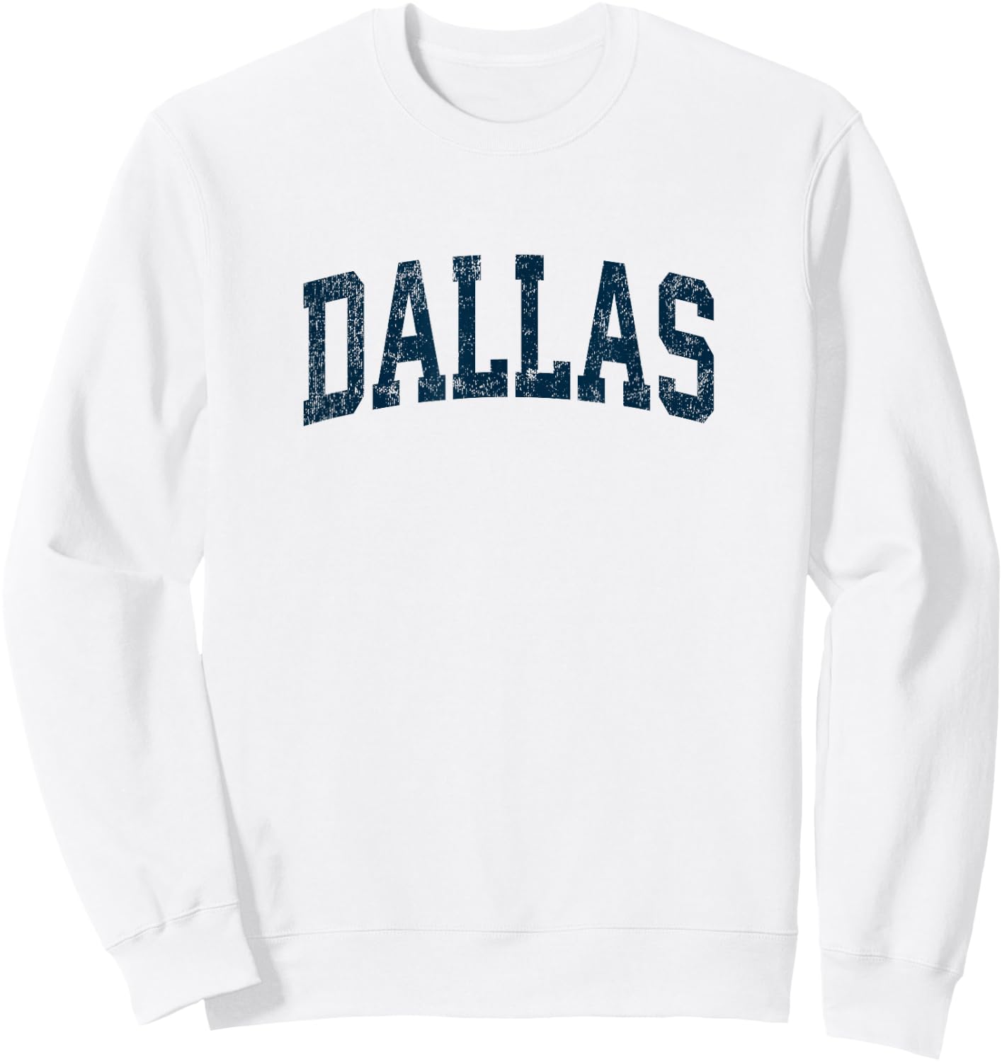 Dallas Texas TX Vintage Athletic Sports Navy Design Sweatshirt - Sweatshirt | White