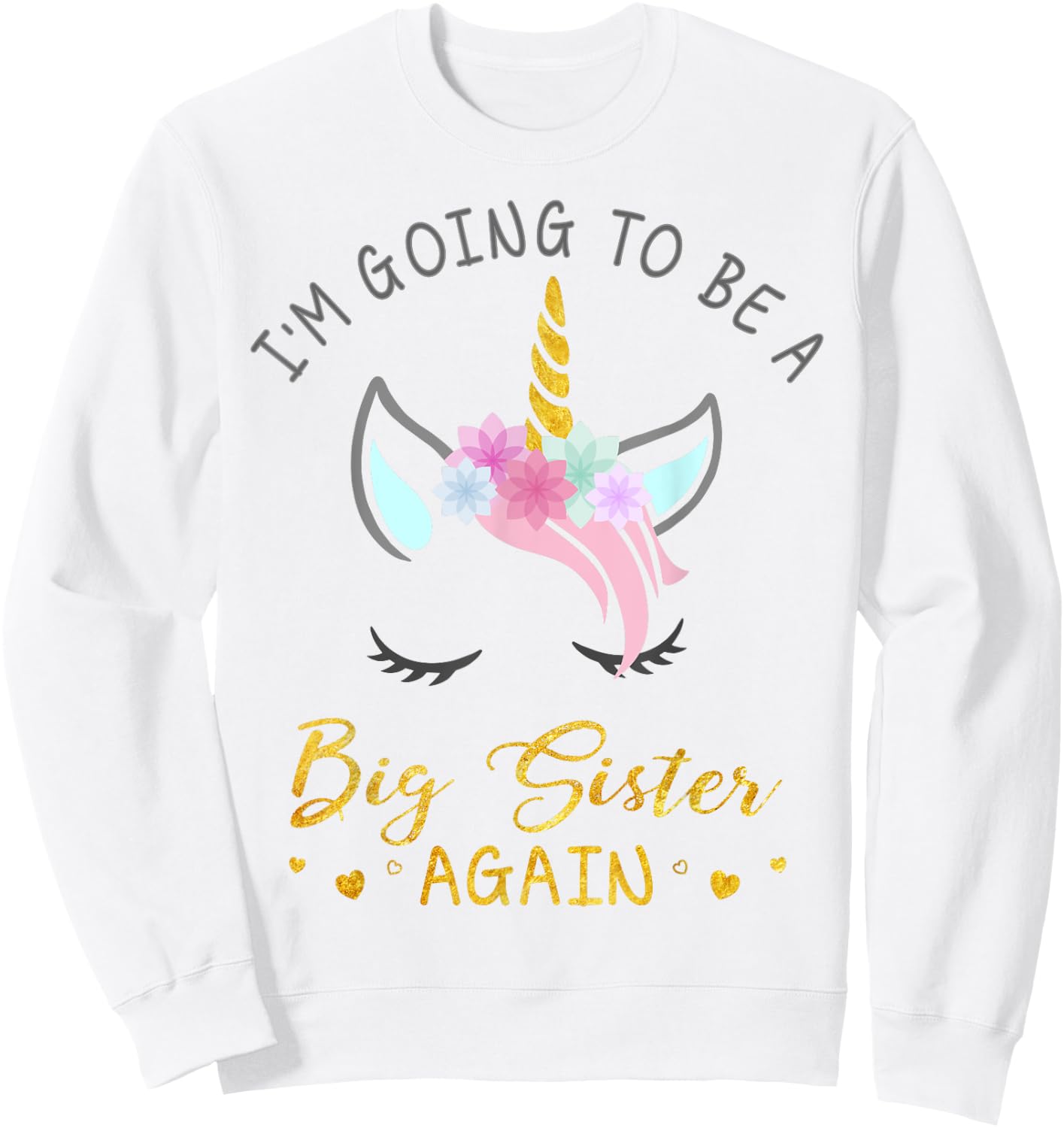 I'm Going To Be A Big Sister Again Unicorn for Girls Sweatshirt - Sweatshirt | White