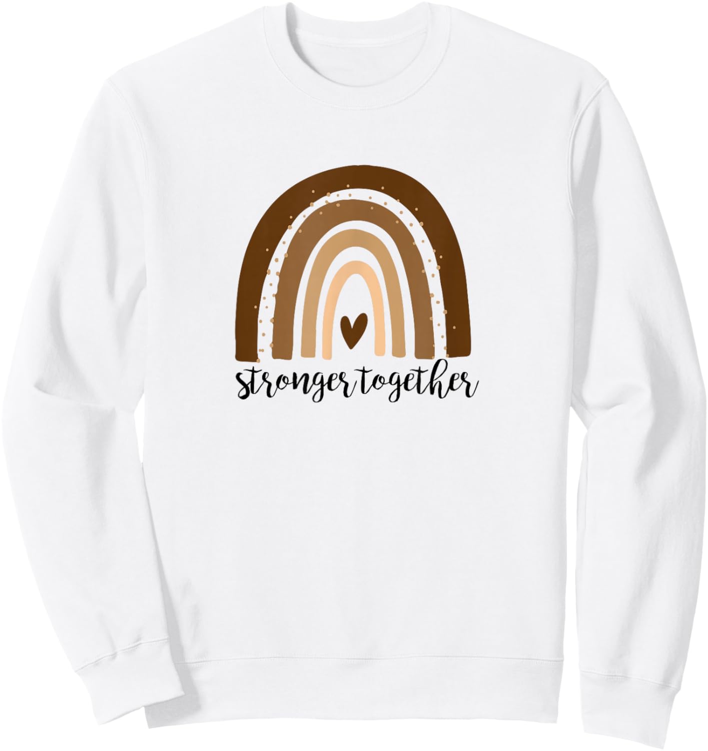 Stronger Together Rainbow Sweatshirt - Sweatshirt | White