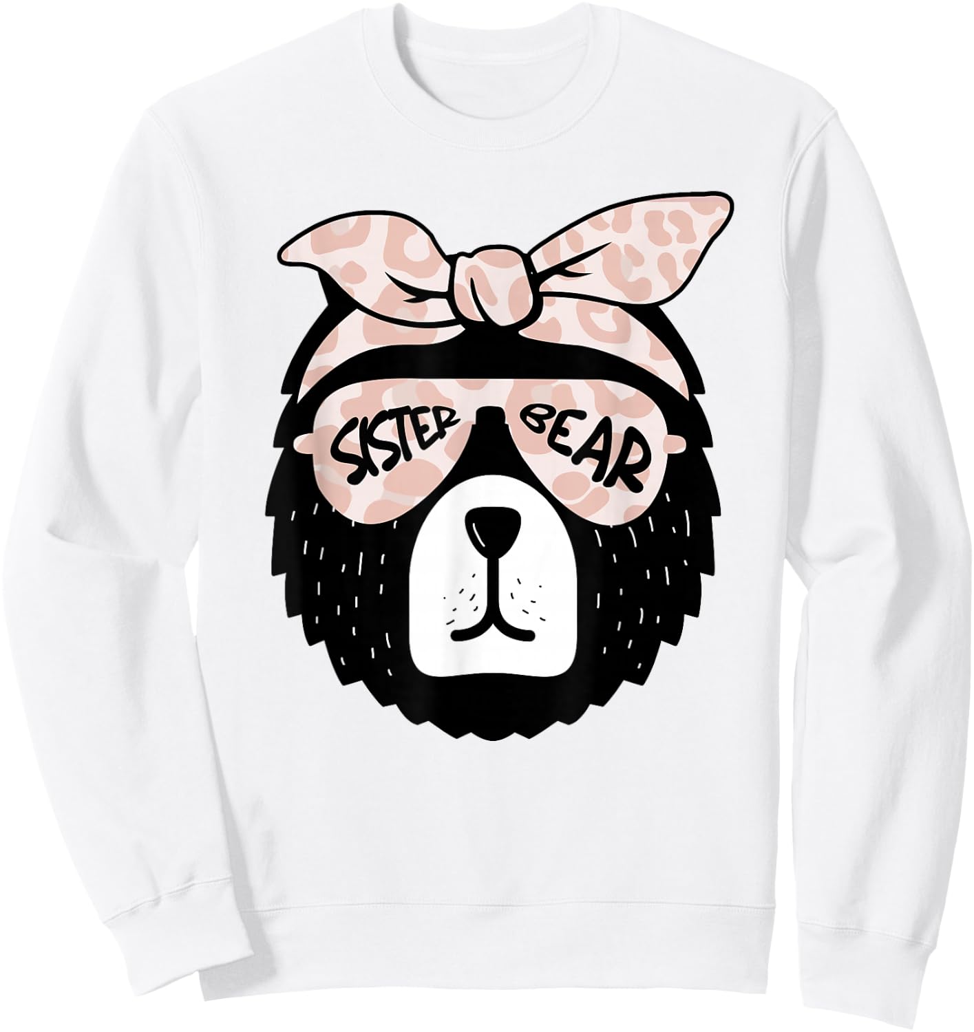 Sister Bear Face Sunglasses Mother Mom Mommy Mother's Day Sweatshirt - Sweatshirt | White