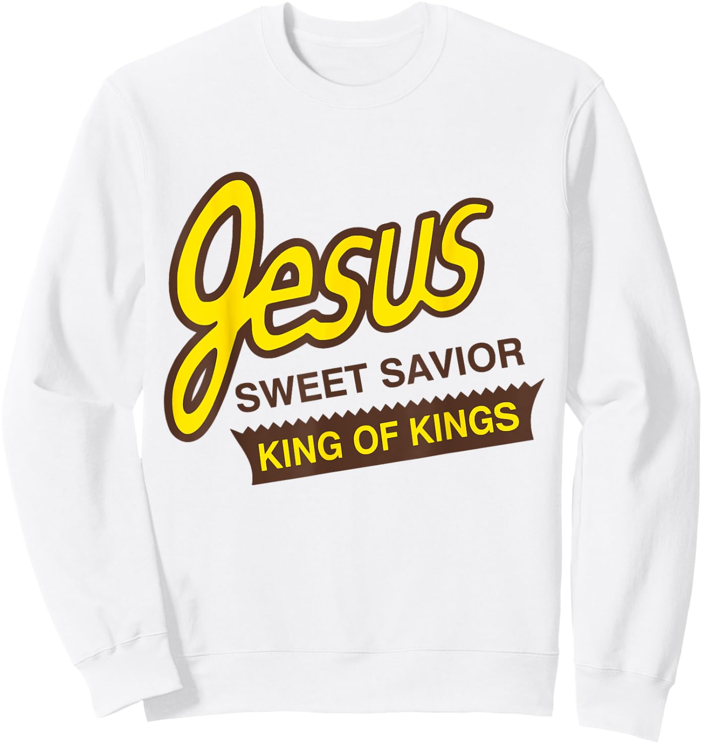 Jesus Sweet Savior King of Kings Christian Faith Design Sweatshirt - Sweatshirt | White