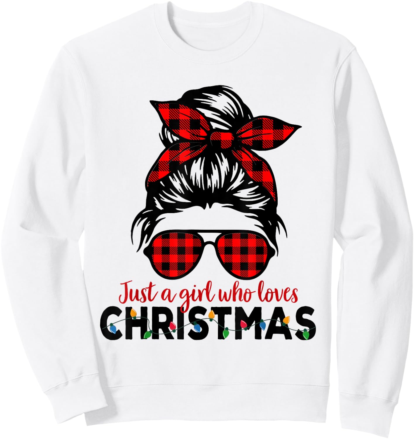 Just a Girl Who Loves Christmas Women Messy Bun Buffalo Sweatshirt - Sweatshirt | White