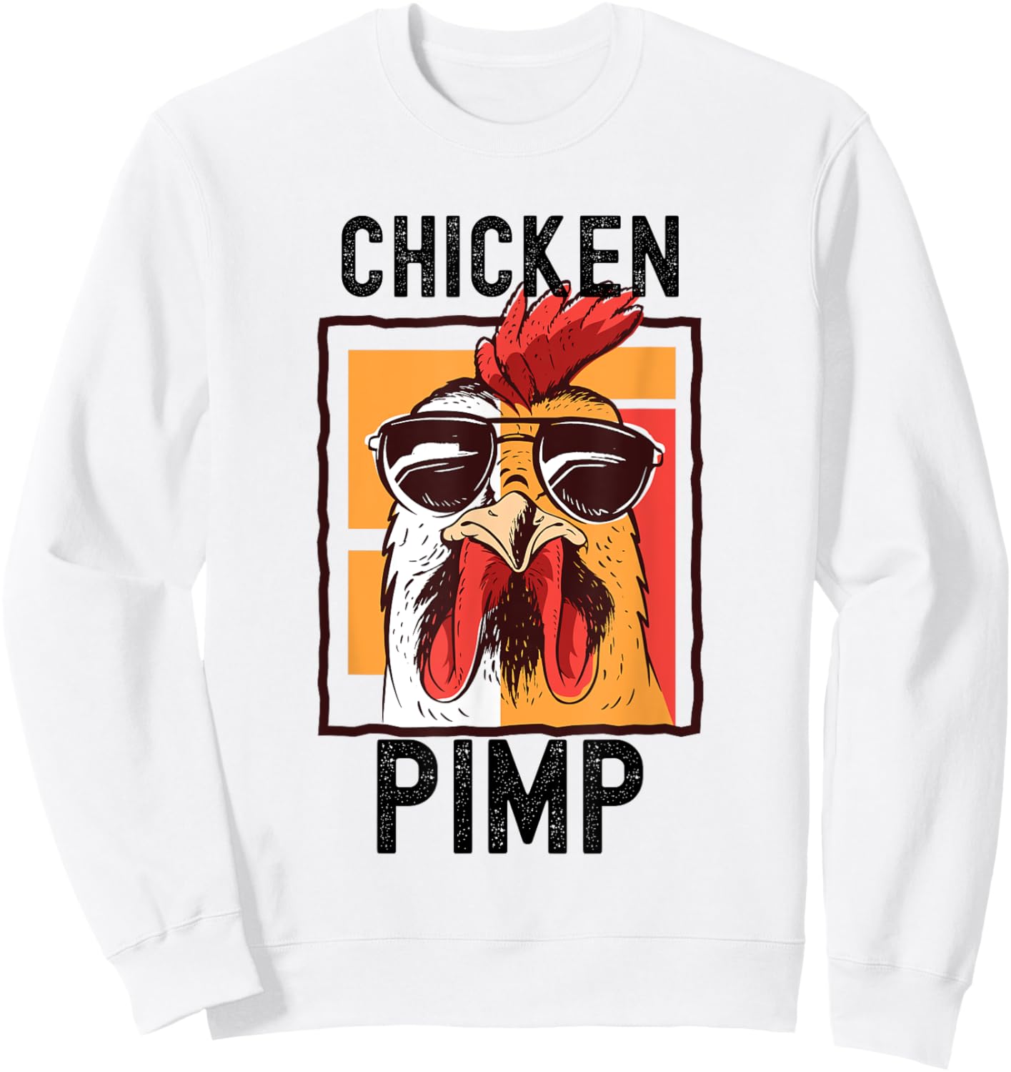 Chicken Pimp, Retro Vintage Farm Chicken Lover Gift Sweatshirt - Sweatshirt | White