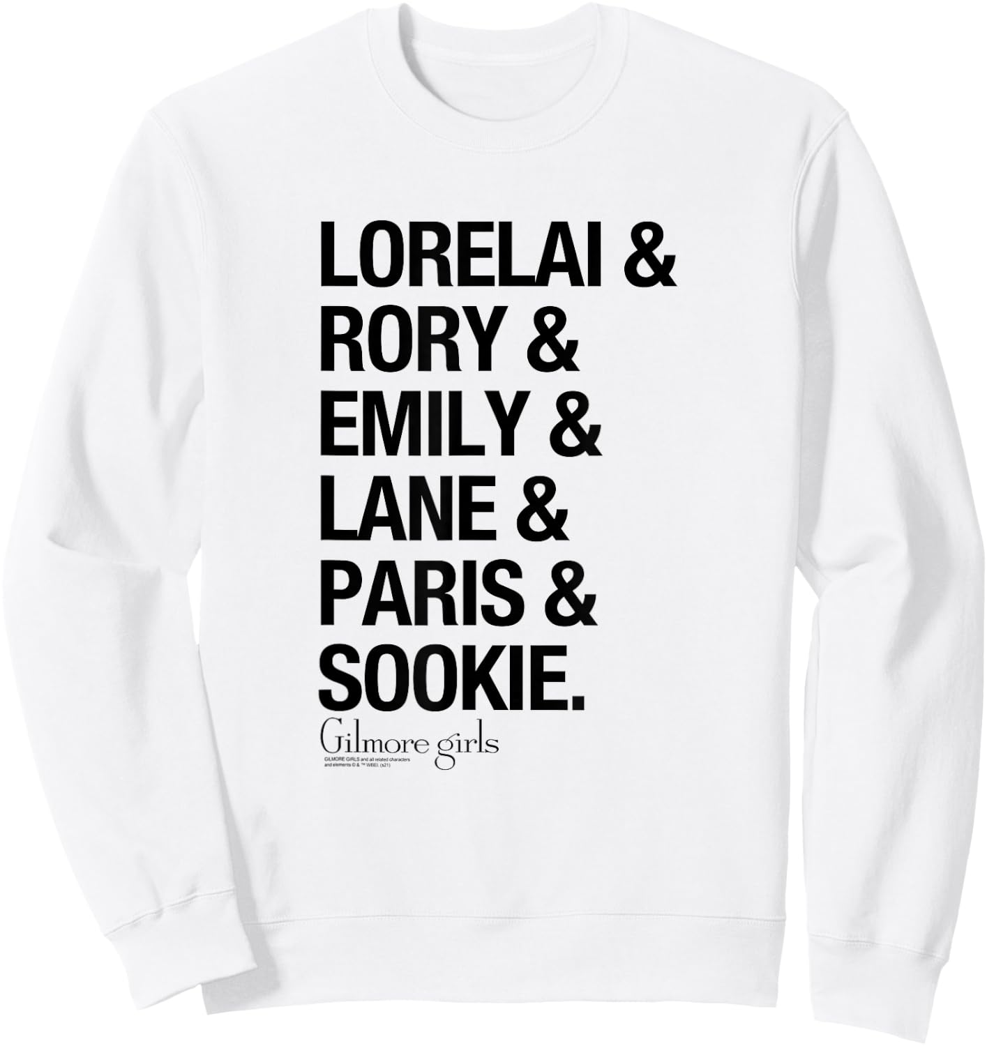 Gilmore Girls Lorelai & Rory & Emily Names TV Show Sweatshirt - Sweatshirt | White