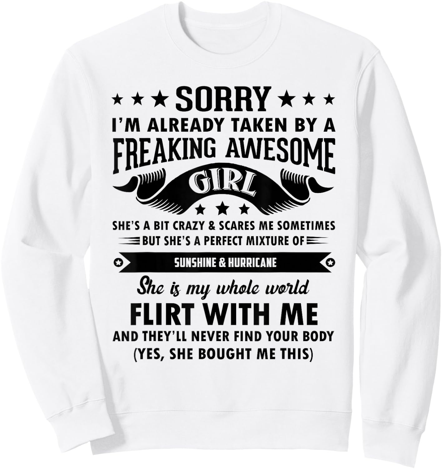 Sorry I'm Already Taken By Freaking Awesome Girl Funny Sweatshirt - Sweatshirt | White