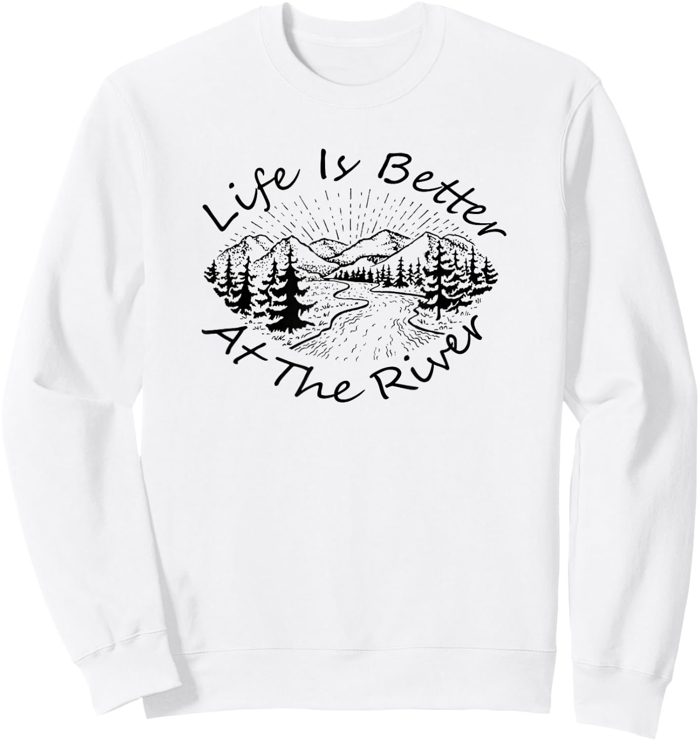 Vintage Retro Life is Better at The River Sweatshirt - Sweatshirt | White