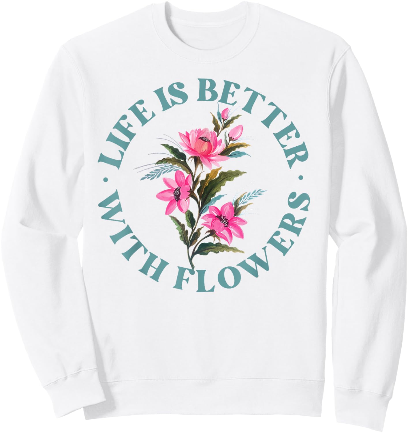 Florist Flower Bouquet Floral Designer Quote Sweatshirt - Sweatshirt | White